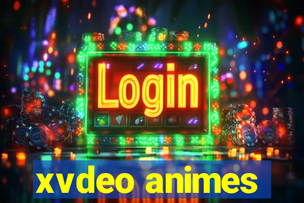 xvdeo animes